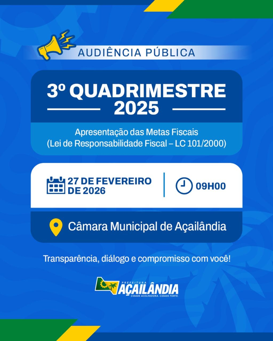 Audiência pública vai apresentar metas fiscais do 3º quadrimestre de 2025 em Açailândia