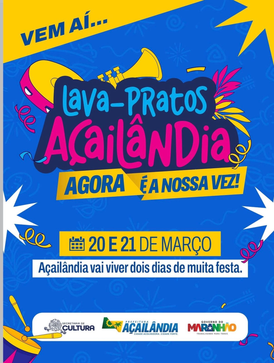 Açailândia se prepara para o “Lava-Pratos”: festa acontece nos dias 20 e 21 de março