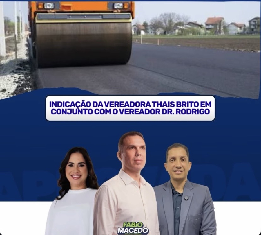 Dr. Rodrigo e Thais Brito têm indicação aprovada para pavimentação nos bairros Pequiá e Plano da Serra